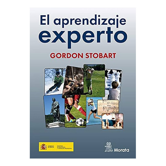 Aprendizaje Experto, El, De Gordon  Stobart. Editorial Morata, Tapa Blanda, Edición 1 En Español