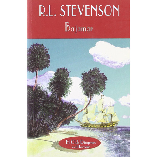 Bajamar R.l. Stevenson  Valdemar, De R.l. Stevenson . Editorial Valdemar, Tapa Blanda En Español, 2014