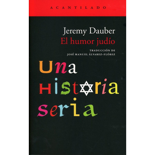 Humor Judio, El, De Jeremy Dauber. Editorial Acantilado, Tapa Blanda, Edición 1 En Español