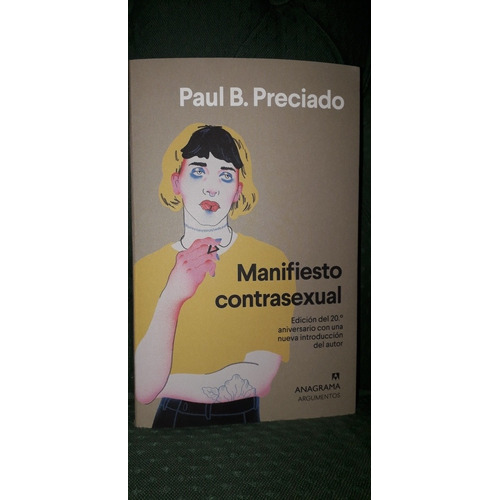 Libro: Manifiesto Contrasexual / Paul B. Preciado