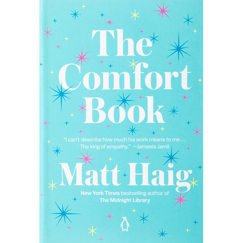 The Comfort Book: The Comfort Book, De Matt Haig. Editorial Penguin Life, Tapa Dura, Edición 2021 En Inglés, 2021