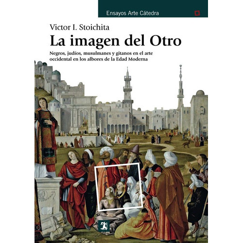 Imagen Del Otro,la - Stoichita, Victor I.