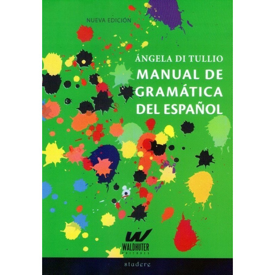 Manual De Gramatica Del Español Angela Di Tullio