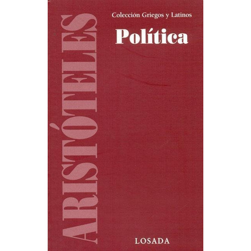 Politica - Aristoteles - Losada