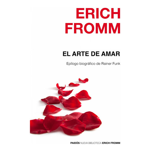 El Arte De Amar - Fromm, Erich