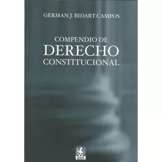 Compendio De Derecho Constitucional - Bidart Campos - Ediar