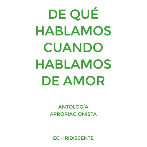 De qué hablamos cuando hablamos de amor, de Manuel Mata Piñeiro. Editorial Cántico, tapa blanda en español, 2023