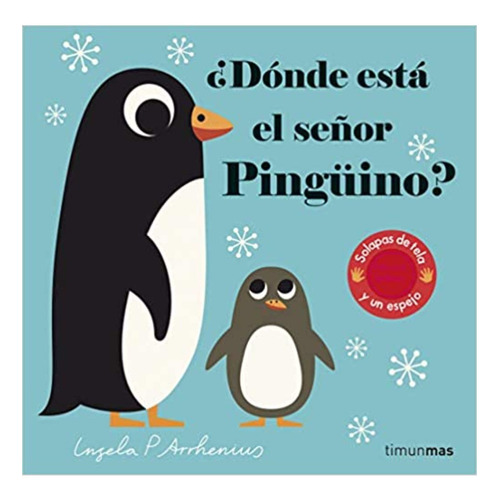 Libro ¿ Dónde Está El Señor Pingüino ? - Ingela Arhenius