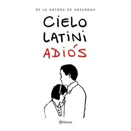 Adiós - Cielo Latini