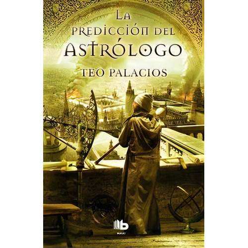 La Predicciãâ³n Del Astrãâ³logo, De Palacios, Teo. Editorial B De Bolsillo (ediciones B), Tapa Blanda En Español