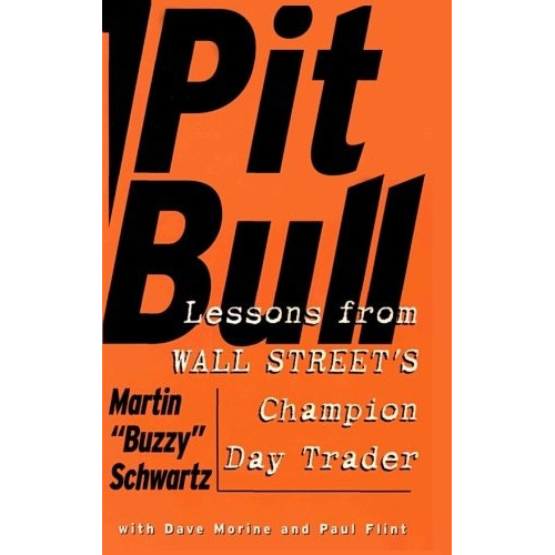 Book : Pit Bull: Lessons From Wall Street's Champion Day...