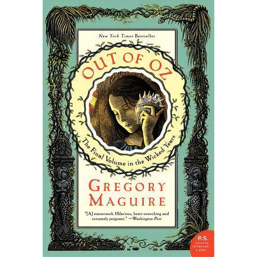 Out Of Oz, De Gregory Maguire. Editorial Harpercollins Publishers Inc, Tapa Blanda En Inglés