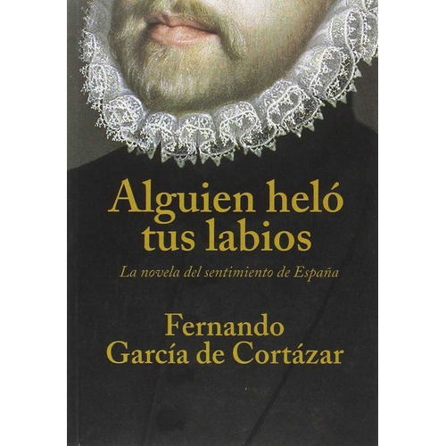 Alguien helÃÂ¹ tus labios, de García de Cortázar Ruiz de Aguirre, Fernando. Kailas Editorial, S.L., tapa blanda en español