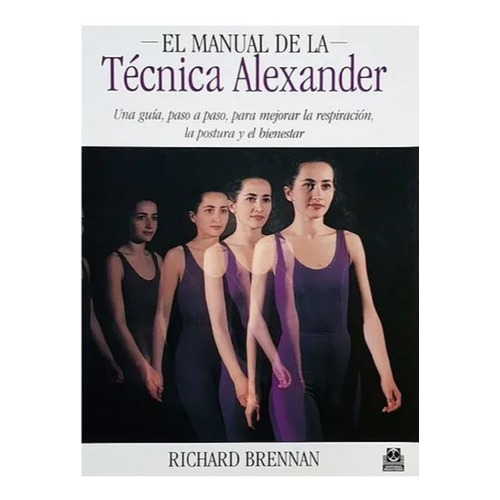 Libro El Manual De La Técnica Alexander (color) - Brennan