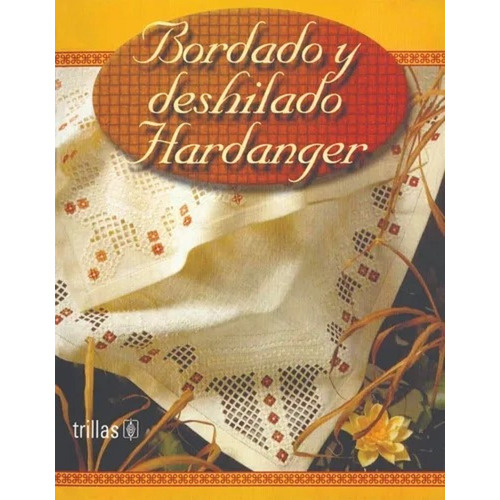 Bordado Y Deshilado Hardanger Trillas