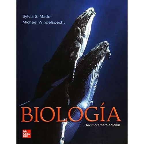 Biologia: Biología, De S. Mader Sylvia. Editorial Mcgraw-hill, Tapa Blanda, Edición 2019 En Español, 2019