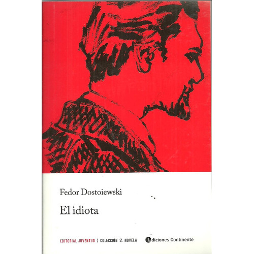 Idiota, El - Fiódor M. Dostoievski