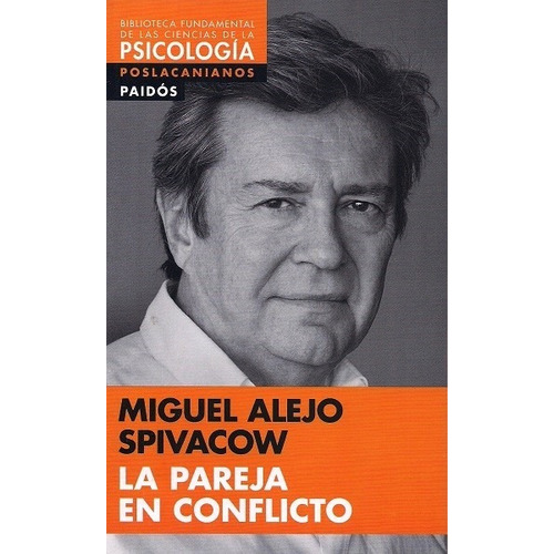 Pareja En Conflicto, La - Ln - Miguel Alejo Spivacow