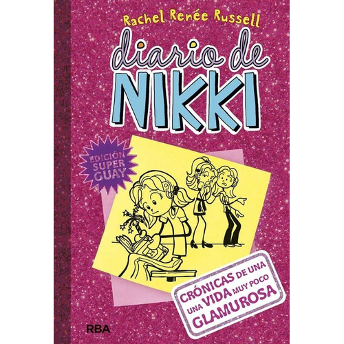 Rachel Rennee Russell - Diario De Nikki 1. Cronicas De Una V