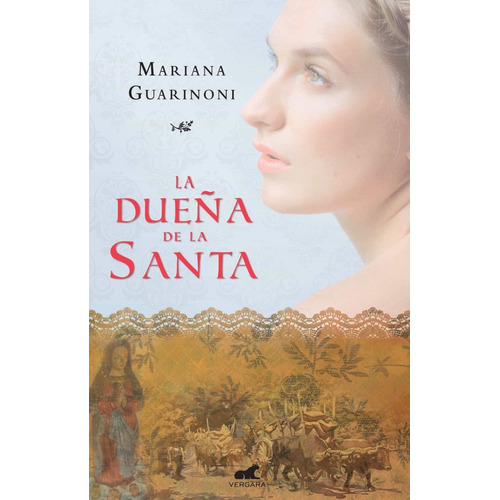 Libro La Due¤a De La Santa De Mariana Guarinoni
