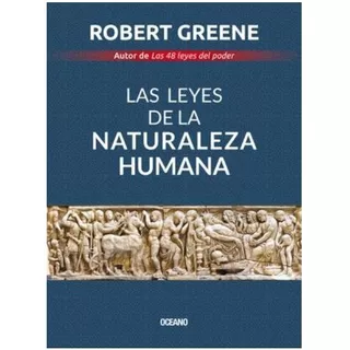 Las Leyes De La Naturaleza, De Robert Greene. Editorial Oceano, Tapa Blanda En Español, 2019