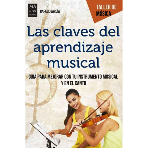 Las Claves Del Aprendizaje Musical - Taller De Musica