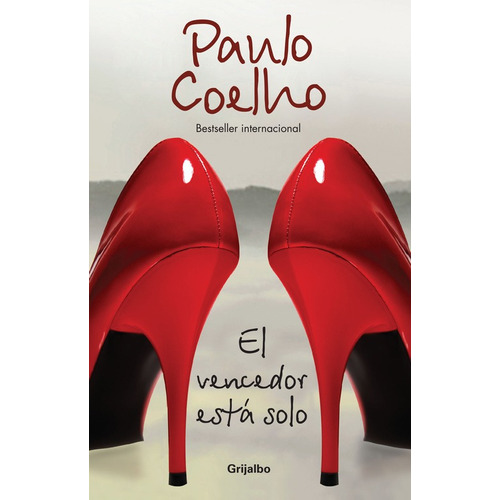 El vencedor está solo ( Biblioteca Paulo Coelho ), de Coelho, Paulo. Serie Biblioteca Paulo Coelho Editorial Grijalbo, tapa blanda en español, 2009