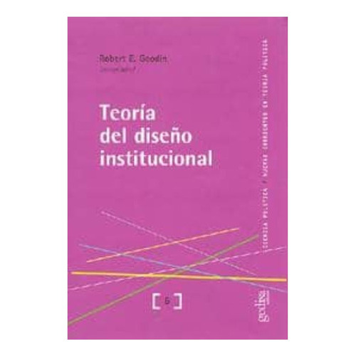 La Teoría Del Diseño Institucional, De Van Arkel, Francis. Editorial Gedisa, Tapa Blanda En Español