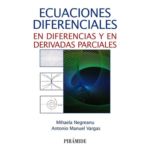 Ecuaciones diferenciales, de NEGREANU, MIHAELA. Editorial Ediciones Pirámide, tapa blanda en español