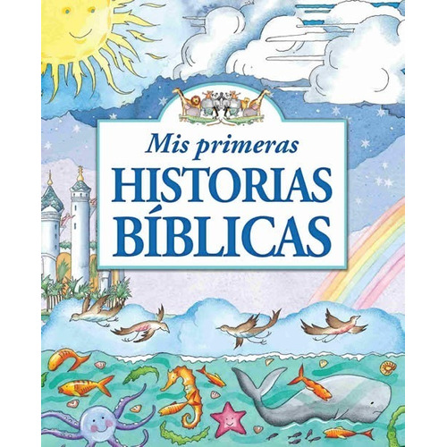 Mis Primeras Historias Bíblicas ( T. Dowley ) Para Niños