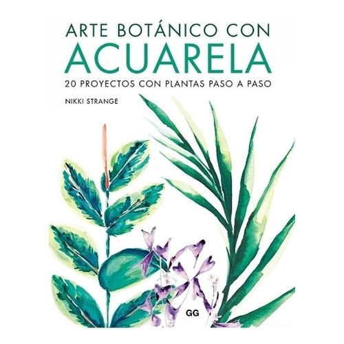 Arte Botánico Con Acuarela - Nikki Strange