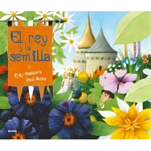 Rey Y La Semilla, El, De Maddern Eric/  Hess Paul. Editorial Blume, Tapa Blanda En Español