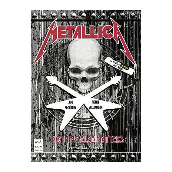 Libro: Metallica: Nothing Else Matters (la Novela Gráfica