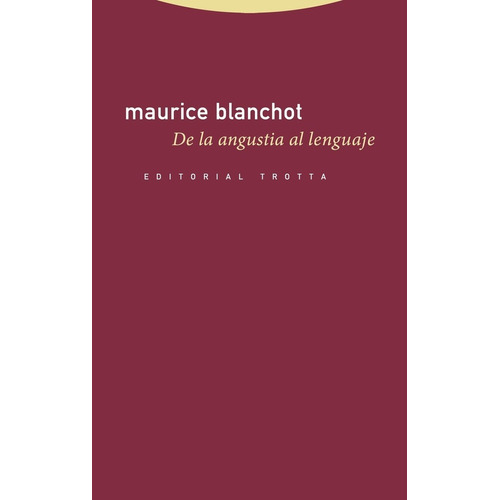 De La Angustia Al Lenguaje - Blanchot, Maurice