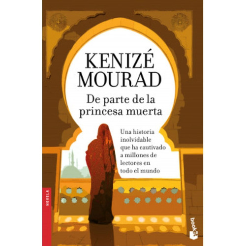 De Parte De La Princesa Muerta, de Mourad; Kenizé., vol. 1.0. Editorial Booket, tapa blanda, edición 1.0 en español, 2022