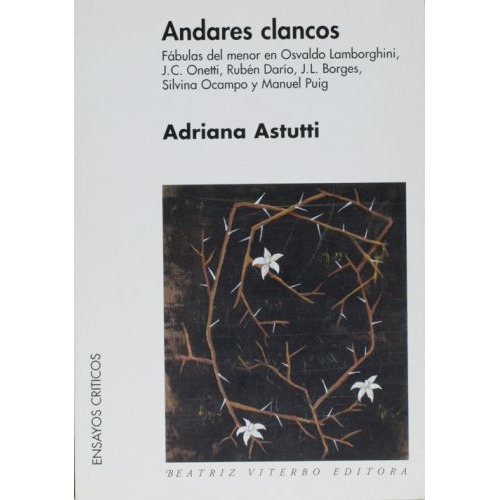 Andares Clancos, De Adriana Astutti. Editorial B.viterbo, Tapa Blanda, Edición 1 En Español