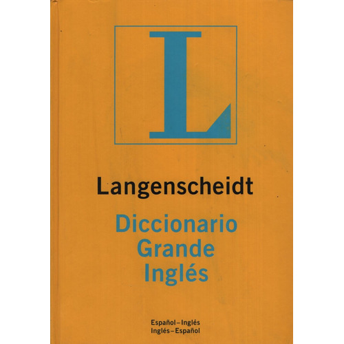 Langenscheidt Diccionario Grande Ingles-español / Español-in