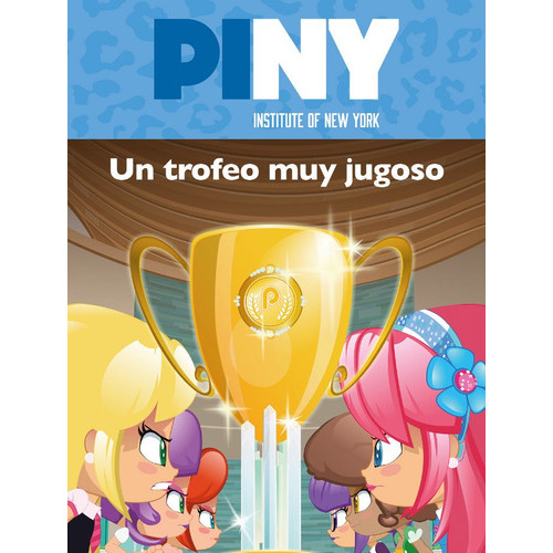 Un trofeo muy jugoso (PINY Institute of New York), de Varios autores. Editorial Beascoa, tapa blanda en español