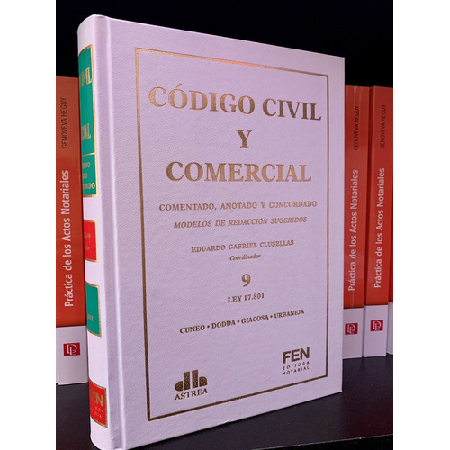 Clusellas. Código Civil Y Comercial - Tomo 9. Ley 17.801 Com