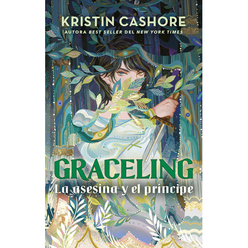 Libro Graceling: La Asesina Y El Príncipe - Kristin Cashore