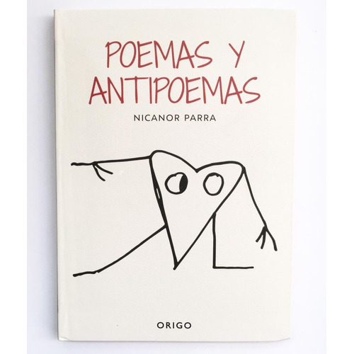 Libro Poemas Y Antipoemas. - Nicanor Parra Editorial Origo