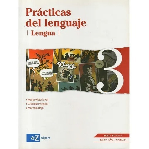 Practicas Del Lenguaje 3. Serie Blanca
