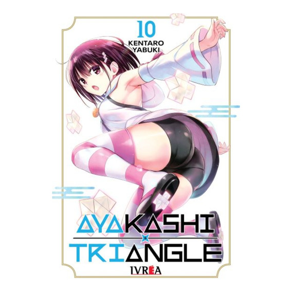 Manga Ayakashi Triangle 10 - Ivrea Argentina