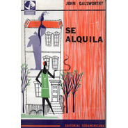 Se Alquila - John Galsworthy - Nuevo