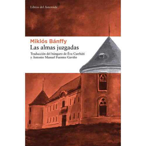 Libro Las Almas Juzgadas - Miklós Bánffy