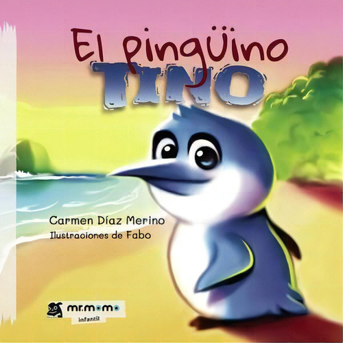 El Pingüino Tinto, De Diaz Merino, Carmen. Editorial Mr. Momo, Tapa Blanda En Español