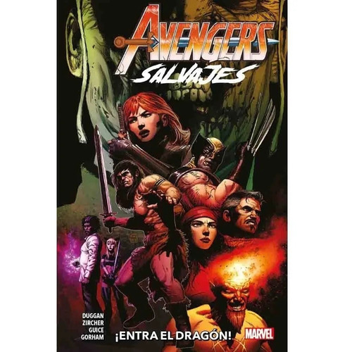 Avengers Salvajes (tpb) Vol 03 Entra El Dragon - Gerry Dugga