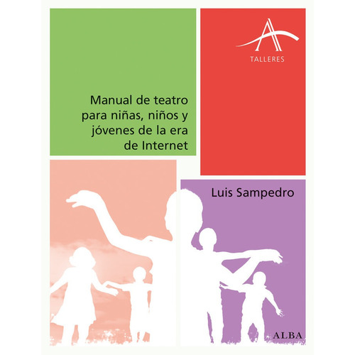 Libro Manual De Teatro Para Niã±as, Niã±os Y Jã³venes De