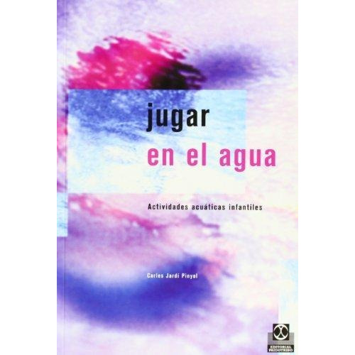 Libro Jugar En El Agua De Carles Jardi Pinyol