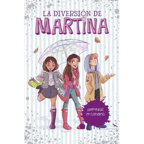 Aventuras En Londres La Diversion De Martina, De Martina D`antiochia. Editorial Montena En Español